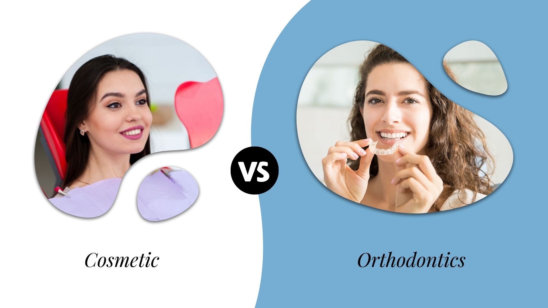 Cosmetic Dentistry vs Orthodontics: Which One Should You Choose